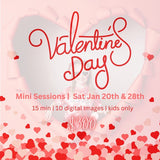 Valentines Day Minis <3 | Sat Jan 20th & Sun Jan 28th